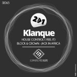 Klanque – House Control ( Feel It)