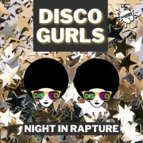 Disco Gurls – Night In Rapture