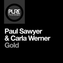 Carla Werner, Paul Sawyer – Gold – Remixes