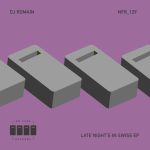 DJ Romain – Late Nights In Swiss EP