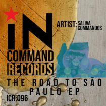 Saliva Commandos – The Road to São Paulo