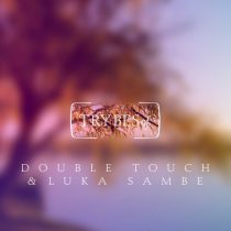 Double Touch, Luka Sambe – Eleusis
