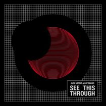 Alex Metric, Dot Major – See This Through (Extended)