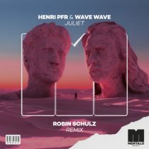 Henri Pfr, Wave Wave – Juliet (Robin Schulz Remix) [Extended Mix]