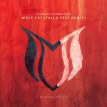 ThoBa, Gid Sedgwick – Wolf Cry (Talla 2Xlc Remix)