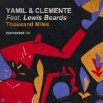 Clemente, Yamil, Lewis Beards – Thousand Miles (feat. Lewis Beards)