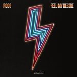 Roog – Feel My Desire – Extended Mixes