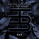 Cheyne Christian, Josh Dion – SOS