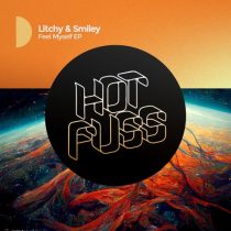 Litchy & Smiley – Feel Myself EP