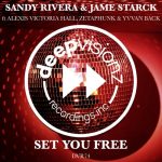 Sandy Rivera, Zetaphunk, Yvvan Back, Jame Starck, Alexis Victoria Hall – Set You Free