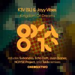K3V (SL), Jayy Vibes – Kingdom of Dreams