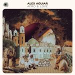 Alex Aguiar – Afro & Love
