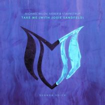Michael Milov, Sieber & Stavnstrup, Josie Sandfeld – Take Me