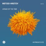 Metodi Hristov – Afraid of the Time