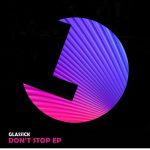Dabi, Glassick – Don’t Stop EP