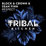 Sean Finn, Block & Crown – Respect