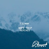 Tilman – Safe Trip Remixes