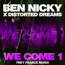 Ben Nicky, Distorted Dreams – We Come 1 (Trey Pearce Remix)