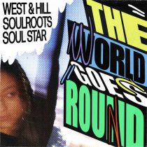 Soul Star, West & Hill, Soulroots – The World Goes Round