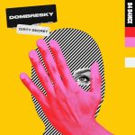 Dombresky – Dirty Secret – Extended Mix