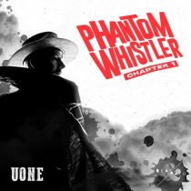 Uone – Phantom Whistler – Chapter 1