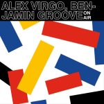 Alex Virgo, Benjamin Groove – On Air