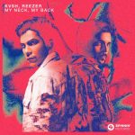 Reezer, KVSH – My Neck, My Back (Extended Mix)