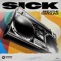 Breathe Carolina – Sick (Extended Mix)