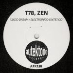 Zen, T78 – Lucid Dream / Electronico Sintetico