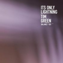 Tim Green – It’s Only Lightning
