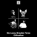 Braydon Terzo, Gio Lucca – Chihuahua
