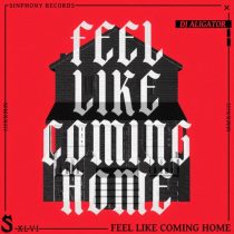 DJ Aligator – Feel Like Coming Home (Extended Mix)