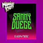 Sammy Deuce – Everytime