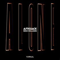 Afrojack, Mike Williams – Alone