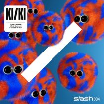 KI/KI – slash 004 – Leave it to the vibe