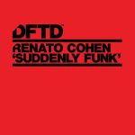 Renato Cohen – Suddenly Funk