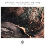 Envotion – We Come from the Stars