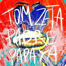 Tom Zeta – Padre Papaya