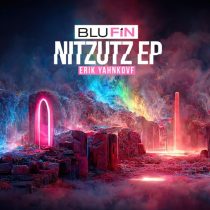 Erik Yahnkovf – Nitzutz EP