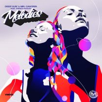 French August, Deep Kay, Mr. Cantata – Melodies