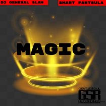 DJ General Slam, Smart Pantsula – Magic