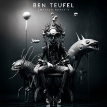 Ben Teufel – Twisted Reality