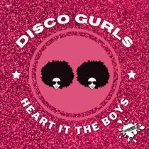 Disco Gurls – Heart It The Boys