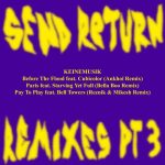 &ME, Rampa, Adam Port, Keinemusik, Cubicolor – Send Return Remixes Pt. 3