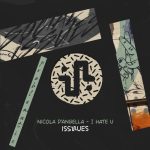 Nicola d’Angella – I Hate U