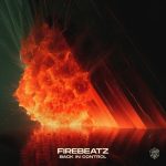 Firebeatz – Back In Control – Extended Mix