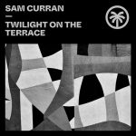 Sam Curran – Twilight On The Terrace