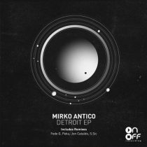 Mirko Antico – Detroit EP