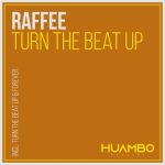 Raffee – Turn the Beat Up
