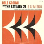 Dele Sosimi, The Estuary 21, Lizzy Dosunmu – E Si M’edo (feat. Lizzy Dosunmu)